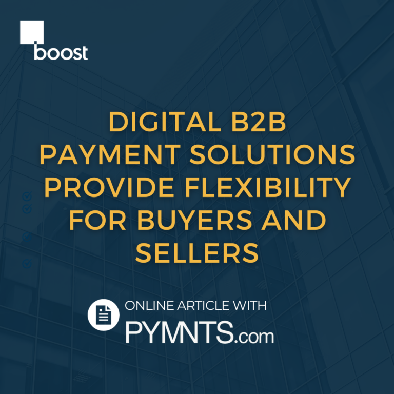Digital B2B Payment Solutions Provide Flexibility for Buyers and Seller