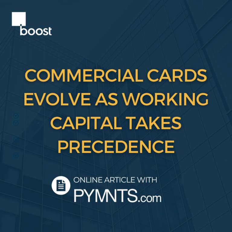 Commercial Cards Evolve as Working Capital Takes Precedence